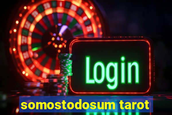 somostodosum tarot